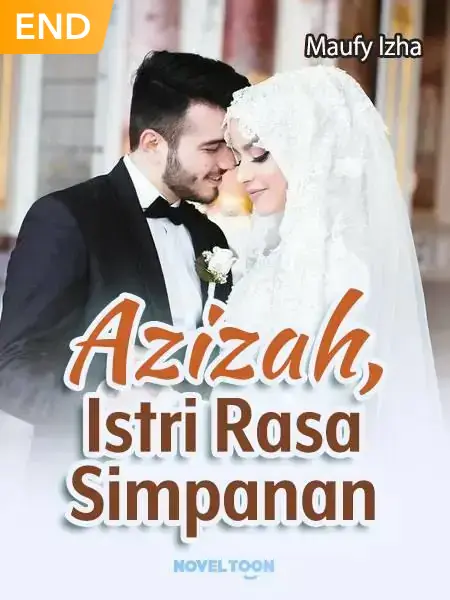 Azizah, Istri Rasa Simpanan