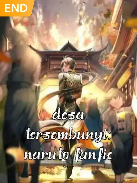 Desa Tersembunyi: Naruto Fanfic