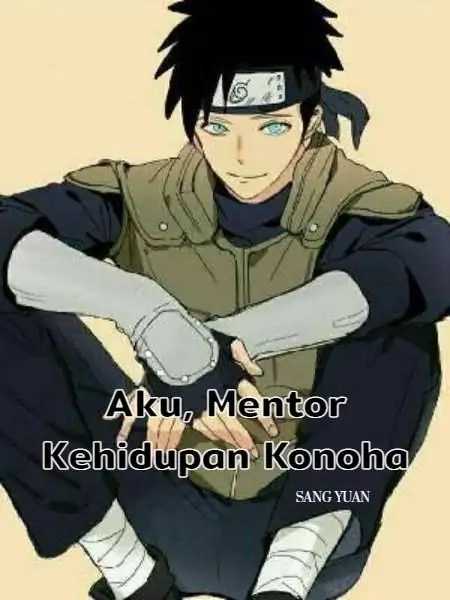 Aku, Mentor Kehidupan Konoha