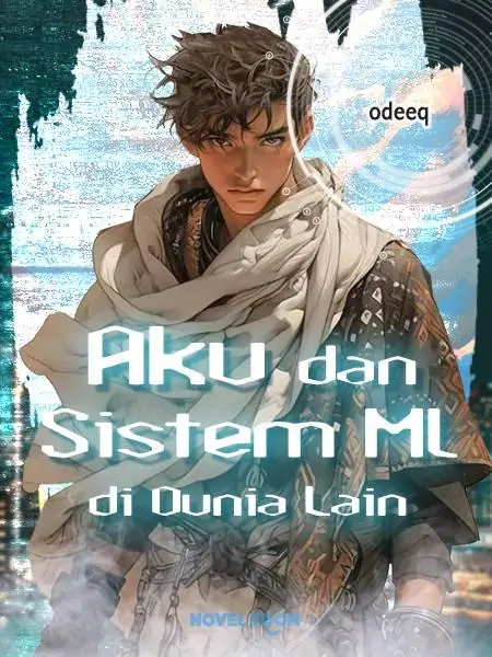 Aku Dan Sistem Ml Didunia Lain