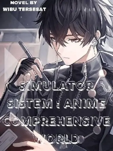 Simulator Sistem : Anime Comprehensive World