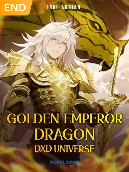 GOLDEN EMPEROR DRAGON DxD UNIVERSE