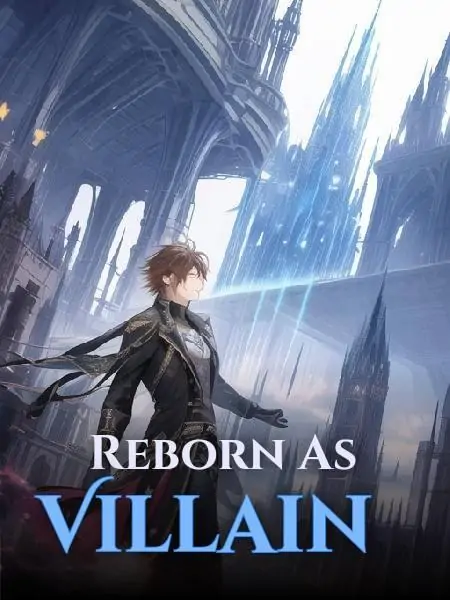 Reborn As Villain