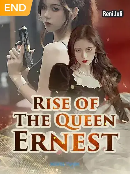 Rise Of The Queen Ernest