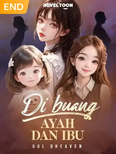 Di Buang Ayah Dan Ibu