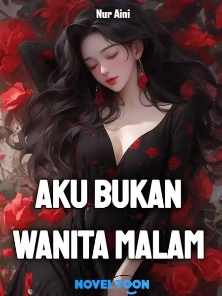 Aku Bukan Wanita Malam