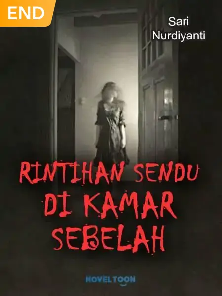 RINTIHAN SENDU DI KAMAR SEBELAH