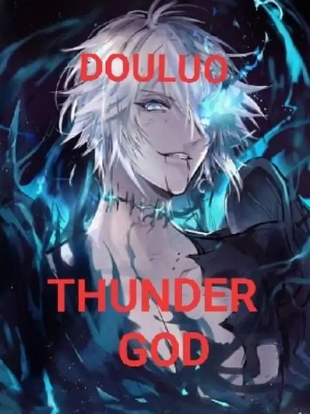 Douluo:Thunder Gods