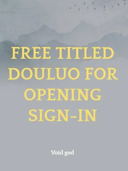 Free Titled Douluo For Opening Sign-in