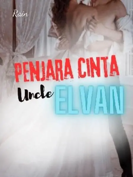 Penjara Cinta Uncle Elvan