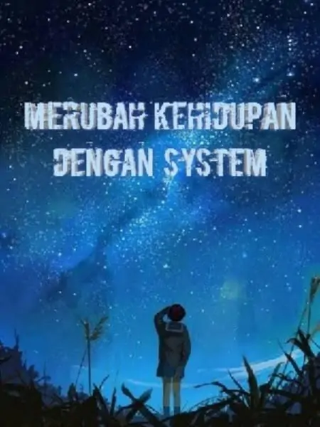 Merubah Kehidupan Dengan System