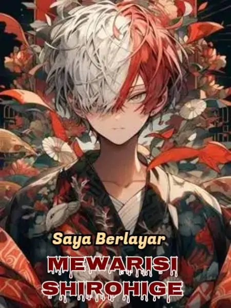 Saya Berlayar: Mewarisi Shirohige