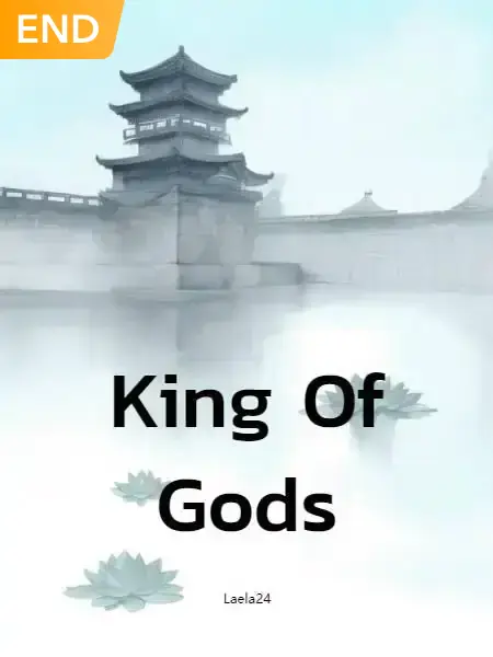 [END] King Of Gods