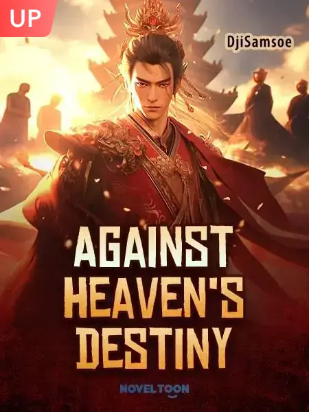 Against Heaven'S Destiny