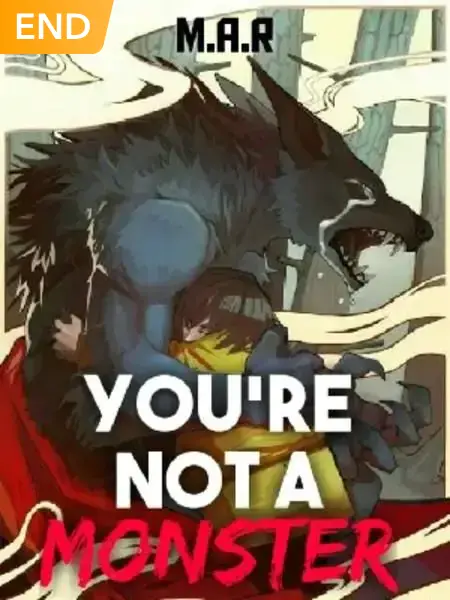 You'Re Not A Monster