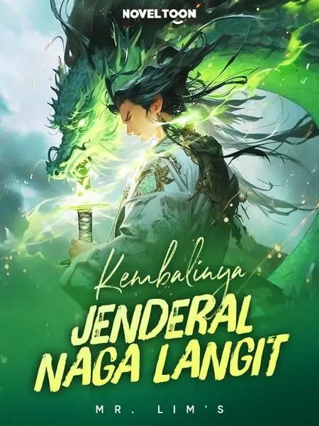 KEMBALINYA JENDERAL NAGA LANGIT