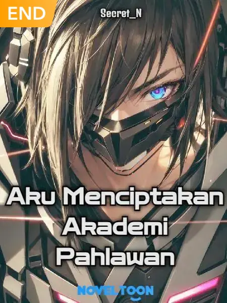 Aku Menciptakan Akademi Pahlawan