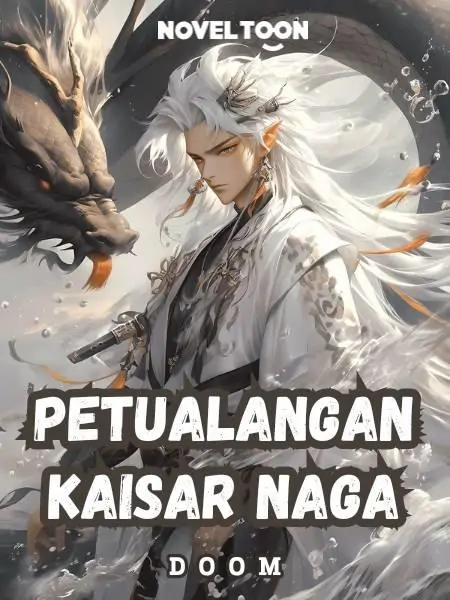 Petualangan Kaisar Naga