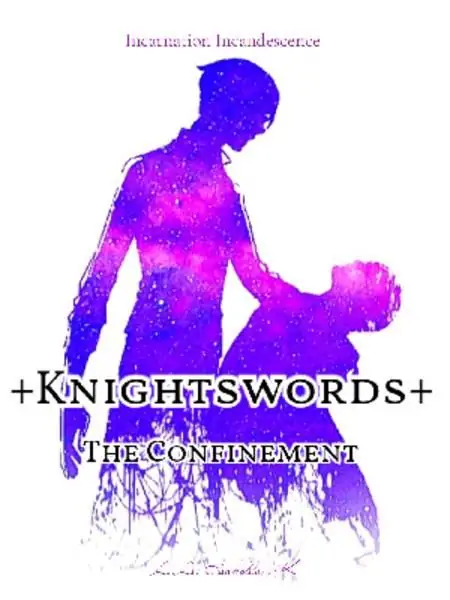 Knightswords - The Confinement