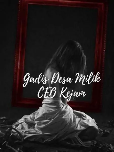 Gadis Desa Milik Ceo Kejam