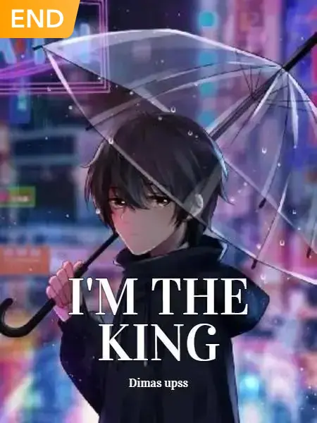 I'M THE KING