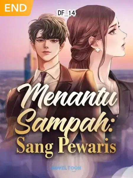 Menantu Sampah : Sang Pewaris